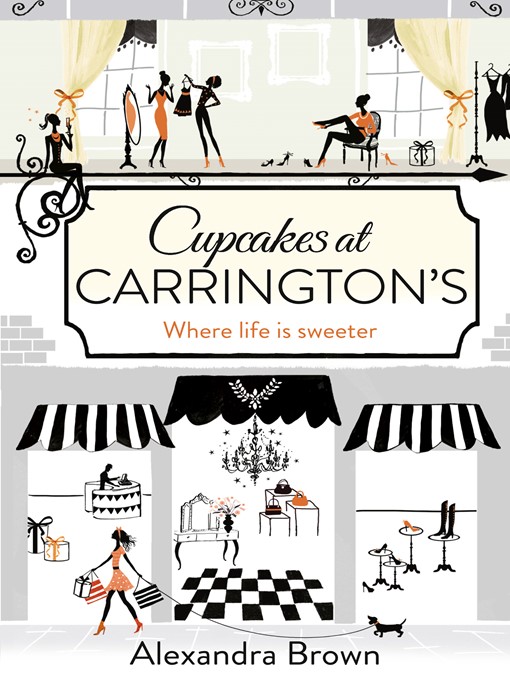 Title details for Cupcakes at Carrington's by Alexandra Brown - Available